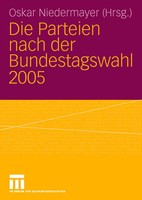 Oskar Niedermayer | Die Parteien Nach Der Bundestagswahl 2005 | Taschenbuch | Vi
