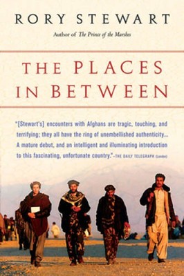 The Places In Between - Paperback By Stewart, Rory - VERY GOOD