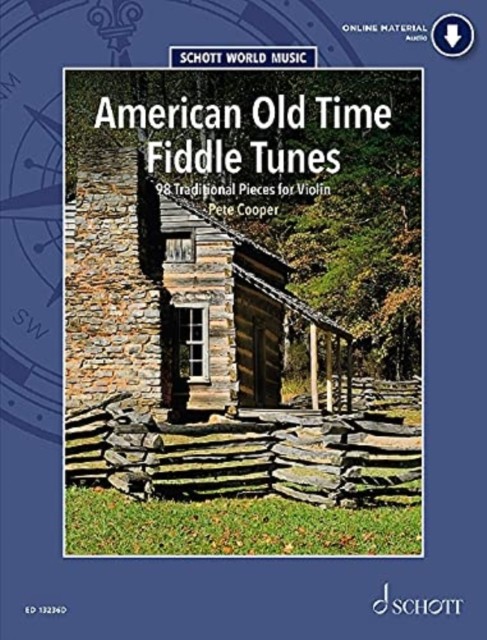 American Old Time Fiddle Tunes: 98 Traditional  by Pete Cooper, Jr. SHEET MUSIC