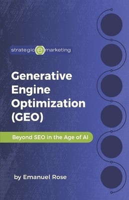Emanuel Rose Generative Engine Optimization (GEO) (Paperback) (UK IMPORT)