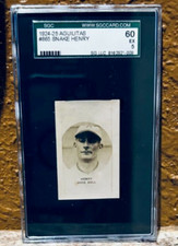 1924-25 Aguilitas 2da Serie #865 Snake Henry SGC 5 Pop 1/0^