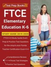 FTCE Elementary Education K-6 Study Guide 20... 9781628456172 by Test Prep Books