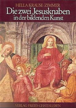 Thumbnail - Hella Krause-zimmer / Die Zwei Jesusknaben In Der Bildenden Kunst