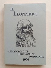 IL LEONARDO Almanacco di educazione popolare 1970 - OTTIMO