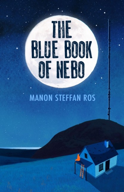The Blue Book of Nebo by Manon  Steffan Ros (Paperback Book)