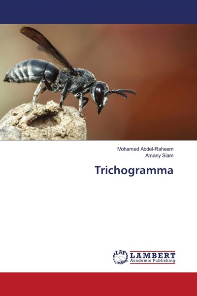Mohamed Abdel-Raheem (U. A.) | Trichogramma | Taschenbuch | Englisch (2021)-image