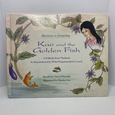 Kao and the Golden Fish Thai Folktale Children s Book Hamada Liu Hardcover