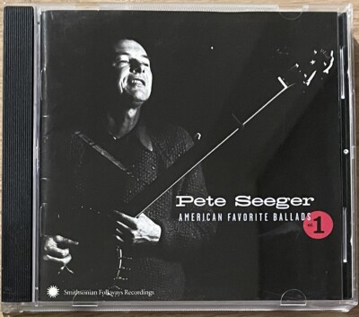 Pete Seeger American Favorite Ballads Vol 1, Smithsonian Folkways, CD 2002