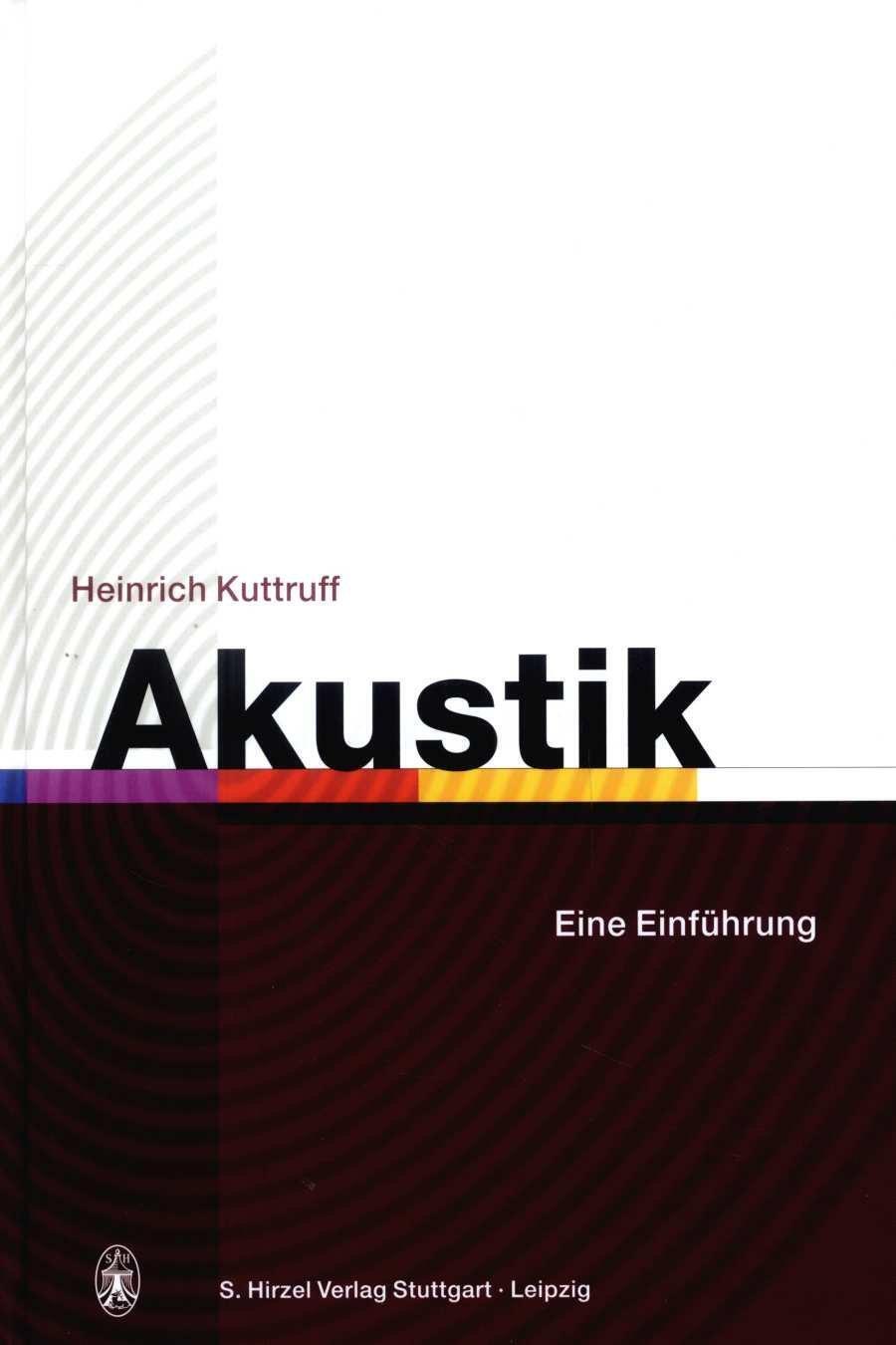 Thumbnail - Akustik Eine Einführung Heinrich Kuttruff Buch Xii Deutsch 2004 Hirzel