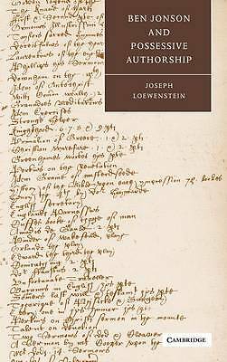 Ben Jonson and Possessive Authorship Loewenstein Hardback 9780521812177