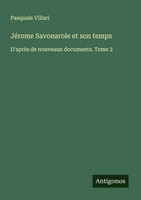 Pasquale Villari | JéRome Savonarole Et Son Temps | Taschenbuch | FranzöSisch