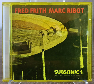 CD: Jazz, Rock - Fred Frith / Marc Ribot - Sounds Of A Distant Episode -Art Rock