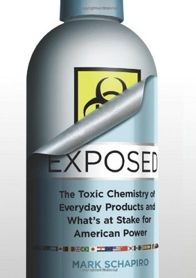 Exposed: The Toxic Chemistry of Everyday Products - Who's at Ris