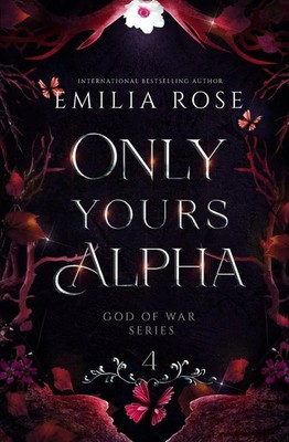 Emilia Rose | Only Yours Alpha | Taschenbuch | Englisch (2023) | Emilia Rose