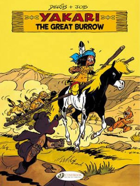 Yakari 13 - The Great Burrow by Derib & Job (Paperback Book)