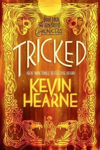 Kevin Hearne Tricked (Paperback) Iron Druid ChroniclesAnother great item from Rarewaves USA | Free delivery!