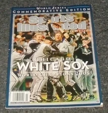 Sports Illustrated Chicago White Sox World Champions 2005 Commemorative Edition