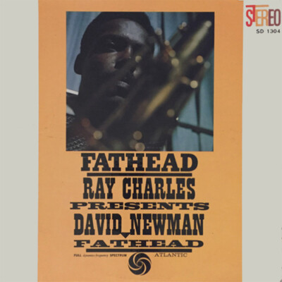 SCR | Ray Charles Presents David Newman: Fathead 180g LP