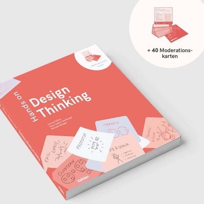 Hands on Design Thinking | Conrad Glitza, Rosa-Sophie Hamburger, Michael Metzger