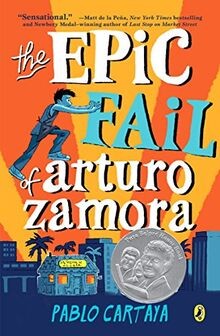 The Epic Fail of Arturo Zamora von Cartaya, Pablo | Buch | Zustand sehr gut