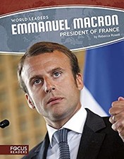 Emmanuel Macron : President of France Library Binding Rebecca Row