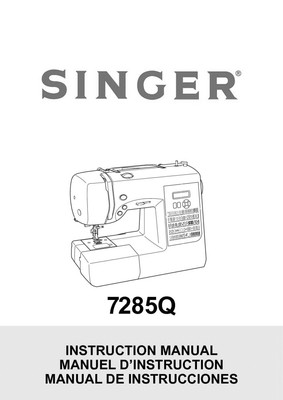 Singer 7285Q Sewing Machine/Embroidery/Serger Owners Manual Reprint