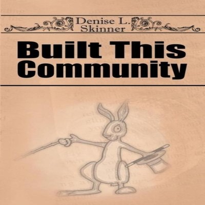 Built This Community Denise L. Skinner Paperback New Generation P