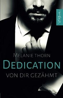 Dedication: Von dir gezähmt (Mercer, Band 3) von Thorn, ... | Buch | Zustand gut