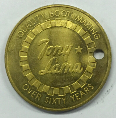 Tony Lama Quality Boot Making El Paso Texas Merchant Token Gold Label Boots (T1)