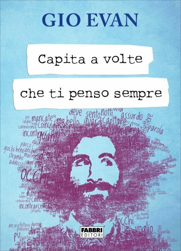 LIBRO CAPITA A VOLTE CHE TI PENSO SEMPRE - GIO EVAN