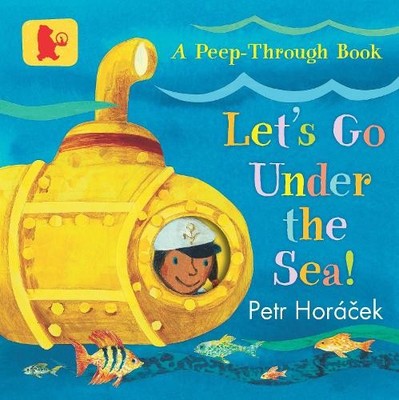 Petr Horácek Let's Go Under the Sea! (Board Book) Baby Walker (UK IMPORT)