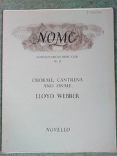 LLOYD WEBBER, W. Choral, Cantilena und Finale für Orgel. Noten.