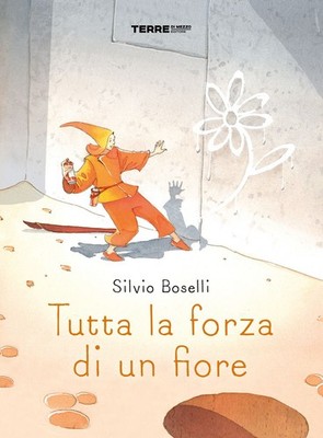 Boselli Silvio Bücher - Die ganze Kraft einer Blume