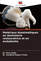 MatéRiaux BiomiméTiques En Dentisterie Restauratrice Et En Endodontie Buch 2025
