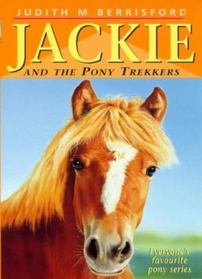Jackie and the Pony Trekkers By Judith M Berrisford