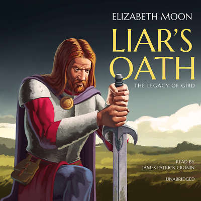 Liar's Oath by Elizabeth Moon 2017 Unabridged CD 9781538475744