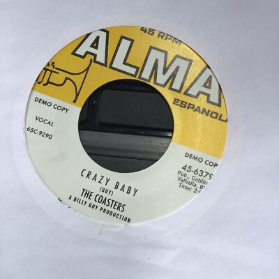 NEW RE-ISSUE !  7'' The COASTERS -  CRAZY BABY / SAME   Both Sides Demo