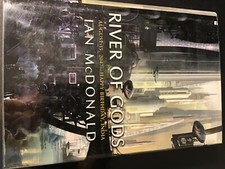 RIVER OF GODS 1/1 U.S. HC SIGNED & LINED x IAN McDONALD Like New RARE SIGNATURE