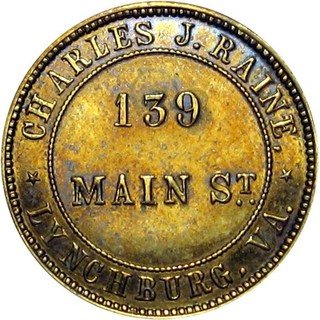 1860 Lynchburg Virginia Merchant Token Charles J Raine