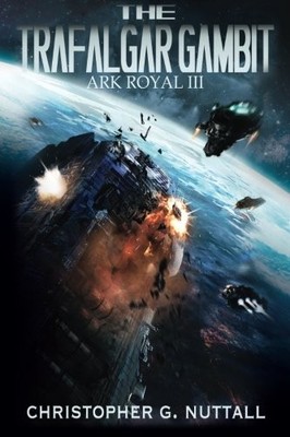The Trafalgar Gambit: Volume 3 - GOOD