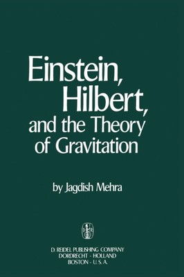 Mehra - Einstein Hilbert and The Theory of Gravitation   Historical  - X555z