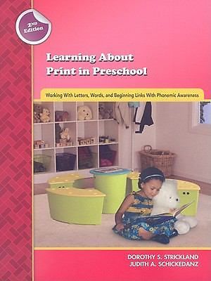 Learning About Print in Preschool: Working With Letters, Words, and Beginnin...