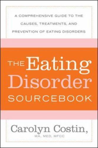 The Eating Disorders Sourcebook: A Com- 9780071476850, paperback, Carolyn Costin