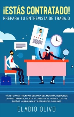Olivo - Ests contratado! Prepara tu entrevista de trabajo  Vstete p - X555z