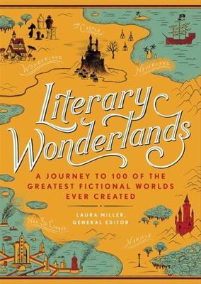 Literary Wonderlands: A Journey Through the Greatest Fictional Worlds Ever Crea