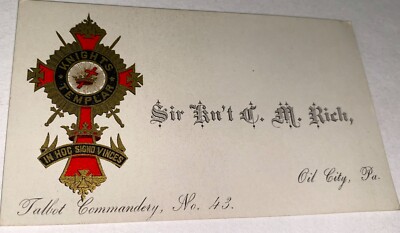Rare Antique American Knights Templar C M Rich! Railroad Agent! Oil City PA Card