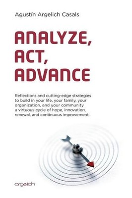 Analyze, Act, Advance: Reflections and cutting-edge strategies to build in your
