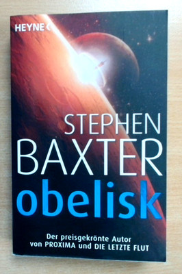 Obelisk - Stephen Baxter (2019, Taschenbuch)     (Ungelesen)