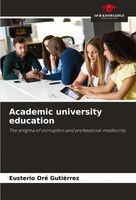 Eusterio Oré GutiéRrez | Academic University Education | Taschenbuch | Englisch