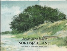 Winge, Nordsjaelland sadan ligger lands, ill. Karl V. Larsen, Gyldendal Danish